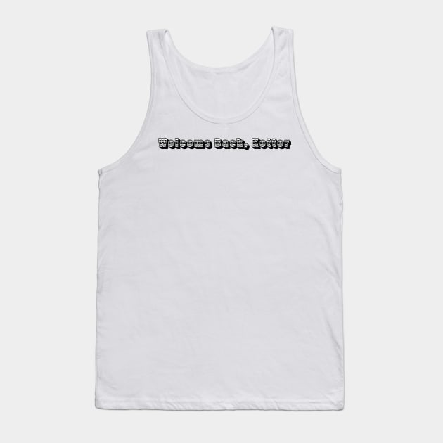 welcome back Tank Top by mahashop